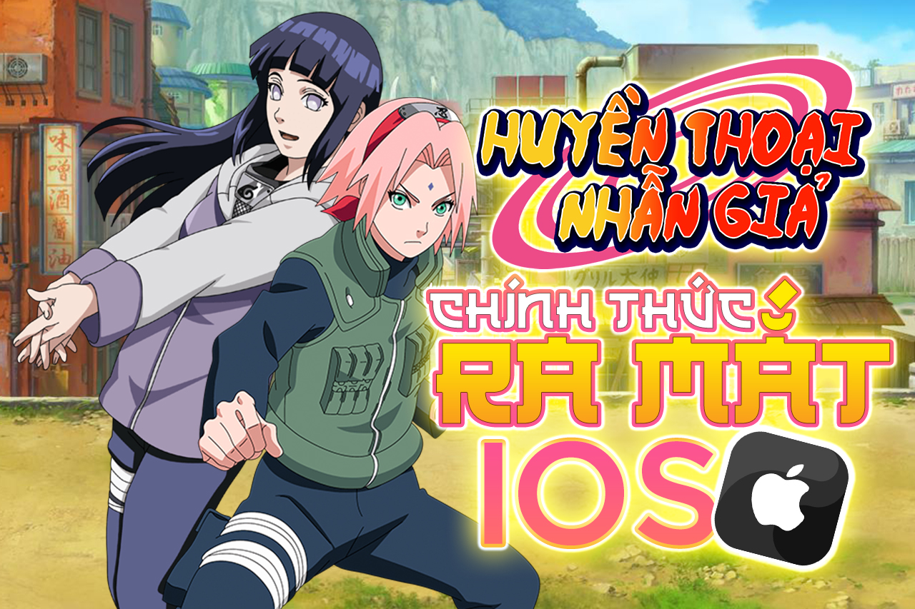 Huyền Thoại Nhẫn Giả ra mắt bản IOS- Tải ngay!